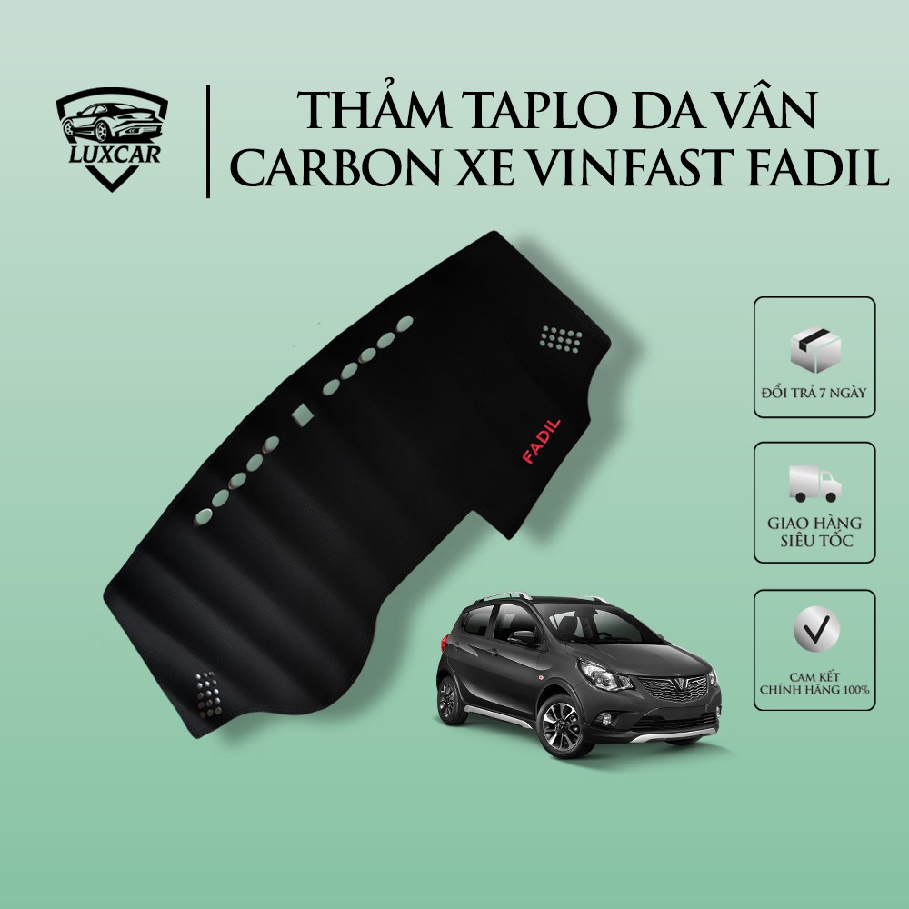 Thảm Taplo Da Carbon xe VINFAST FADIL - Chống nóng, bảo vệ Taplo LUXCAR