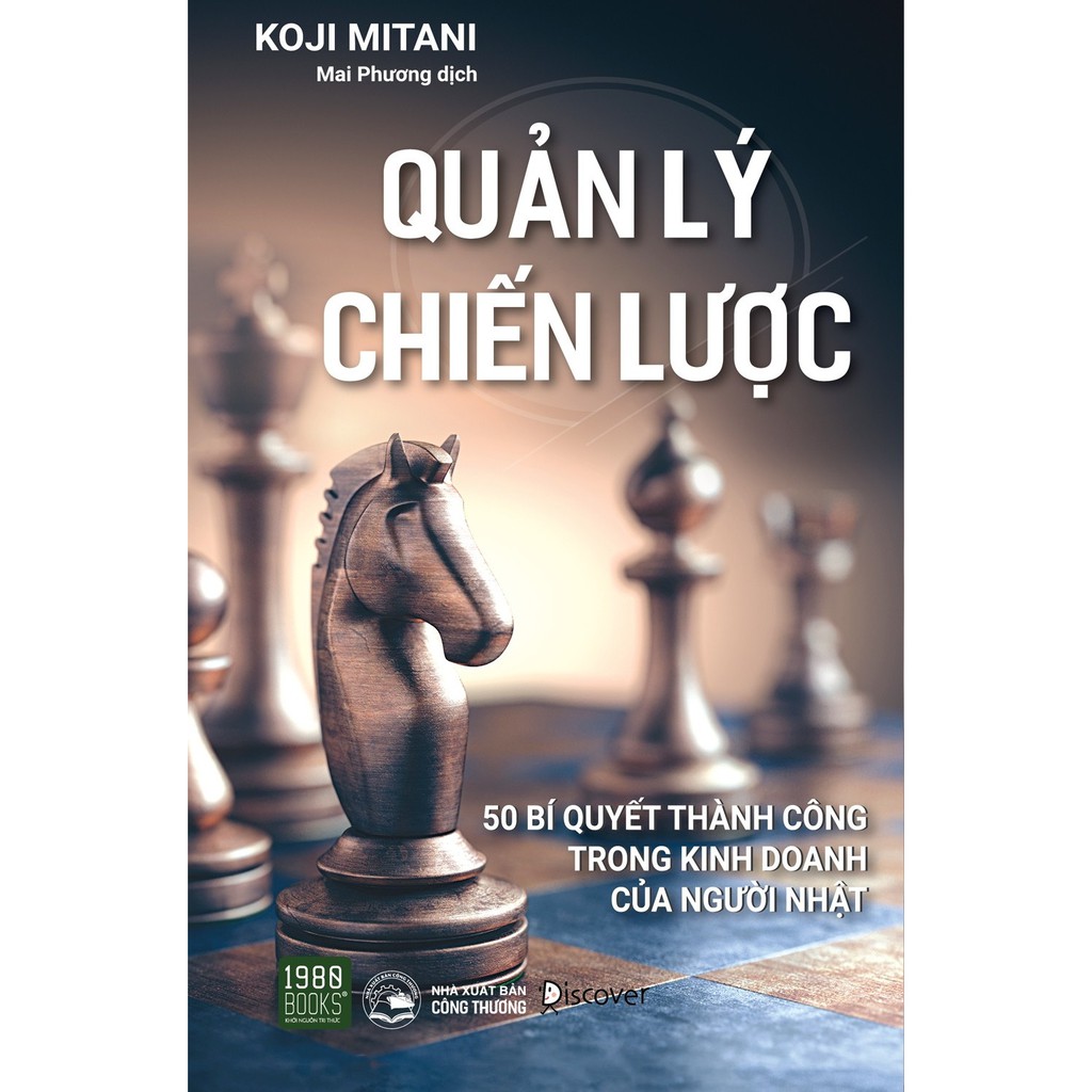 Sách - Quản Lý Chiến Lược: Bật Mí 50 Bí Quyết Kinh Doanh Thành Công Của Người Nhật - Koji Mitani (1980BOOKS HCM)