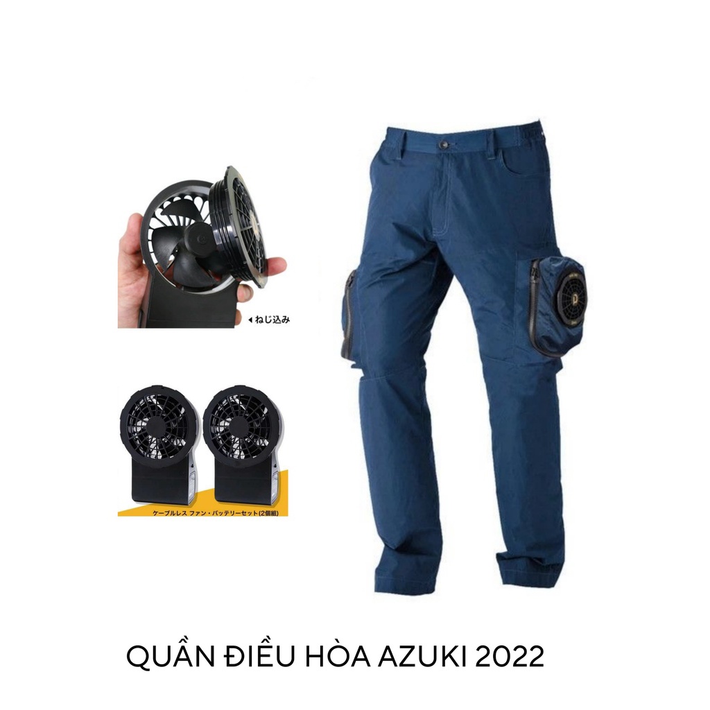 Quần Điều Hòa Nhật Bản Azuki 2022 Cao Cấp Gắn 2 Quạt Chạy Pin Giúp Làm Mát Khi Mặc - HAKARA