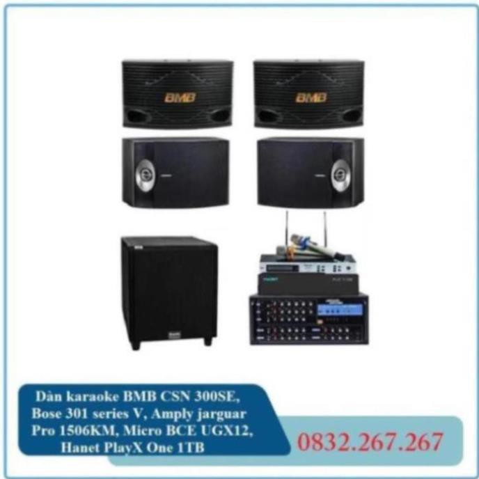 Dàn karaoke BMB CSN 300SE, Bose 301 series V, Amply jarguar Pro 1506KM, Micro BCE UGX12, Hanet PlayX One 1TB