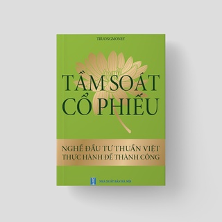Sách - Tầm Soát Cổ Phiếu - Nghề đầu tư thuần Việt, thực hành để thành công - Phiên bản giới hạn