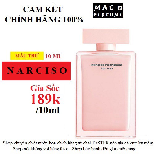 [Mẫu Thử 10ml]  Nước Hoa  Narciso Rodriguez For Her EDP Nước Hoa Nữ