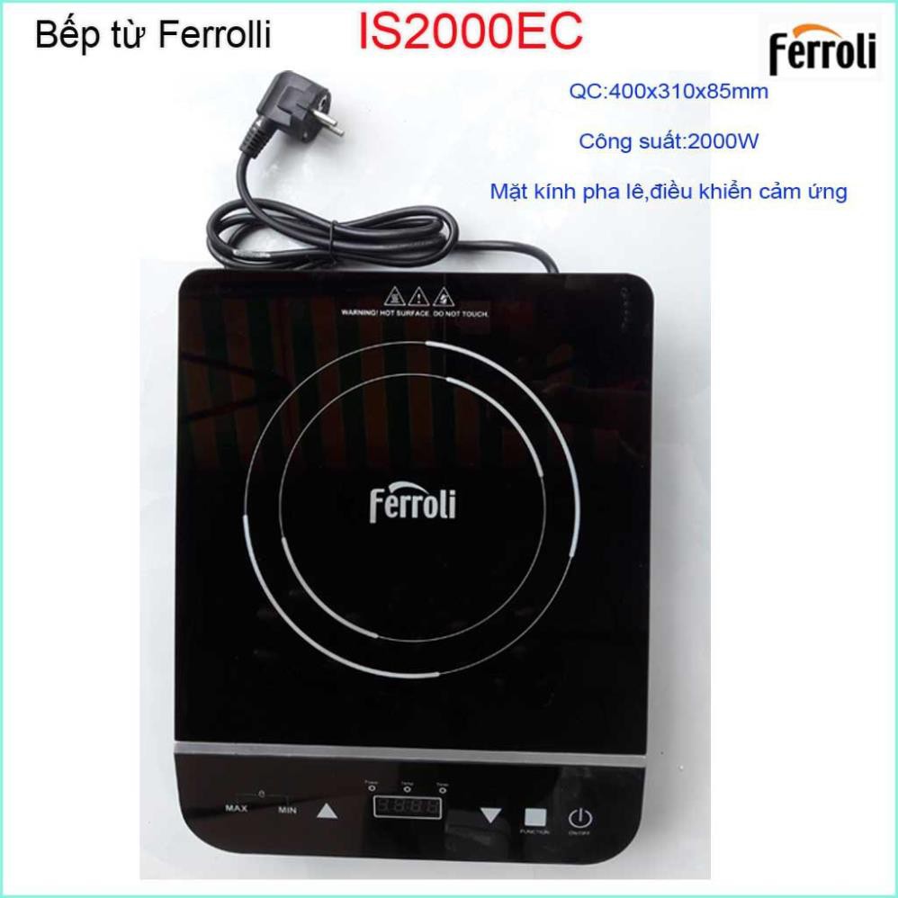 Bếp từ đơn Ferroli IS2000EC 2000w