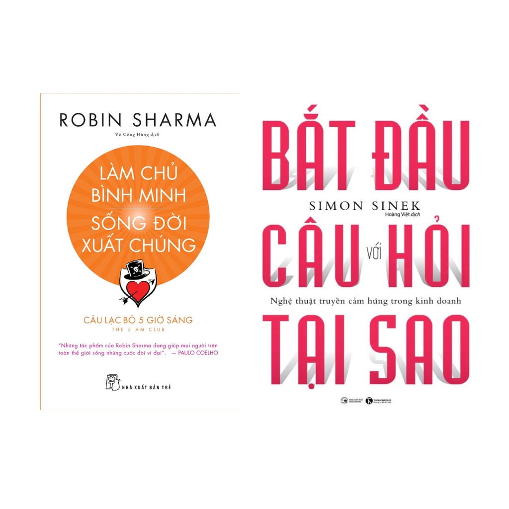 Sách Combo 2 cuốn: Làm Chủ Bình Minh Sống Đời Xuất Chúng + Bắt Đầu Với Câu Hỏi Tại Sao?