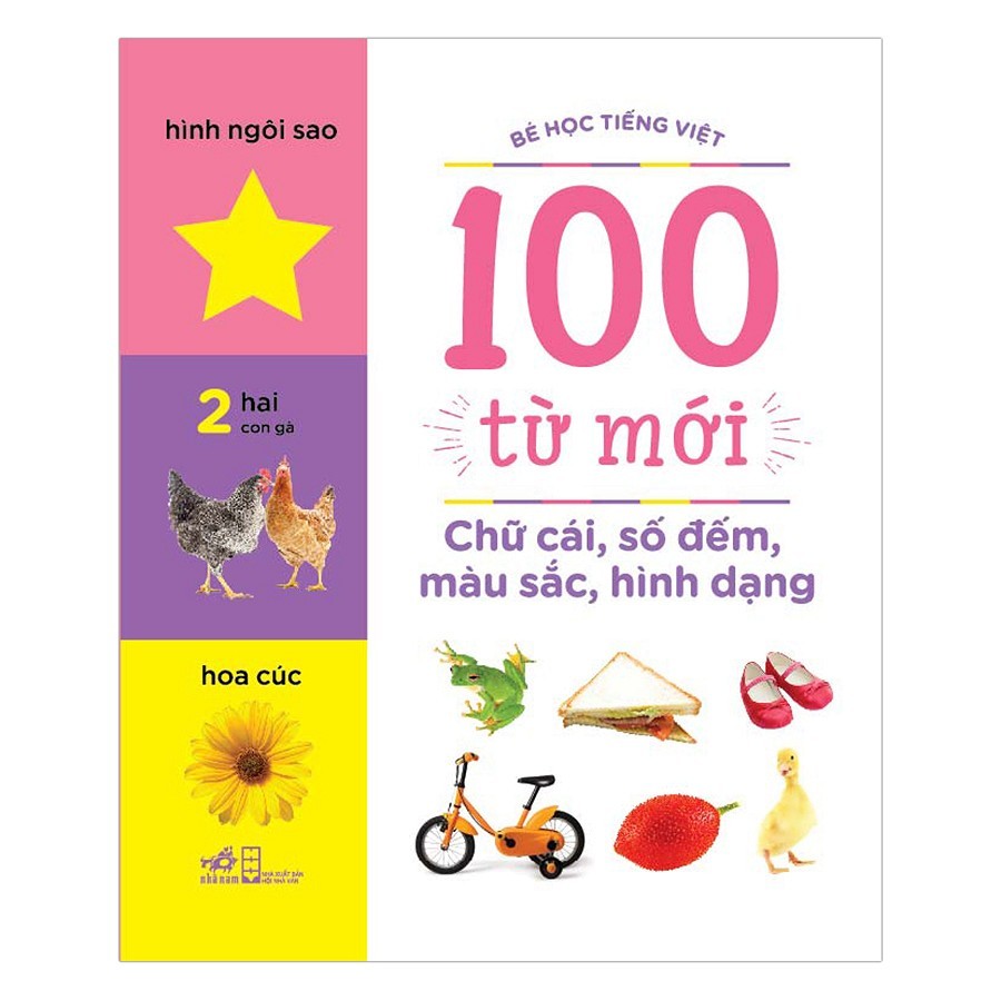 Bé Học Tiếng Việt - 100 Từ Mới - Chữ Cái, Số Đếm, Màu Sắc, Hình Dạng