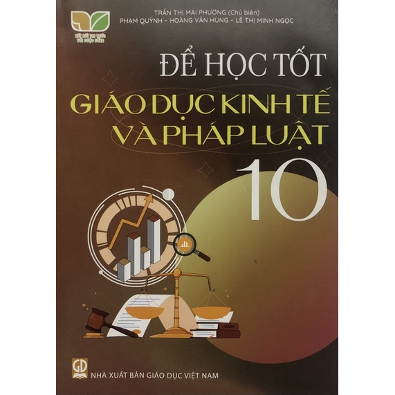 Sách - Để học tốt Giáo dục kinh tế và pháp luật 10 ( Kết nối )
