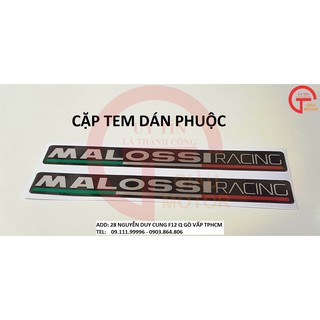 TEM- CẶP TEM DÁN PHUỘC CHỮ MALOSSI DÁN CHẮC CHẮN