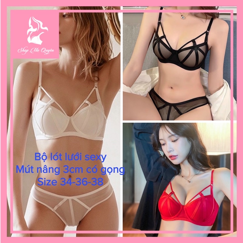 Bộ lót lưới phối dây ngọt ngào sexy, mút đệm 3cm có gọng nâng ngực gợi cảm