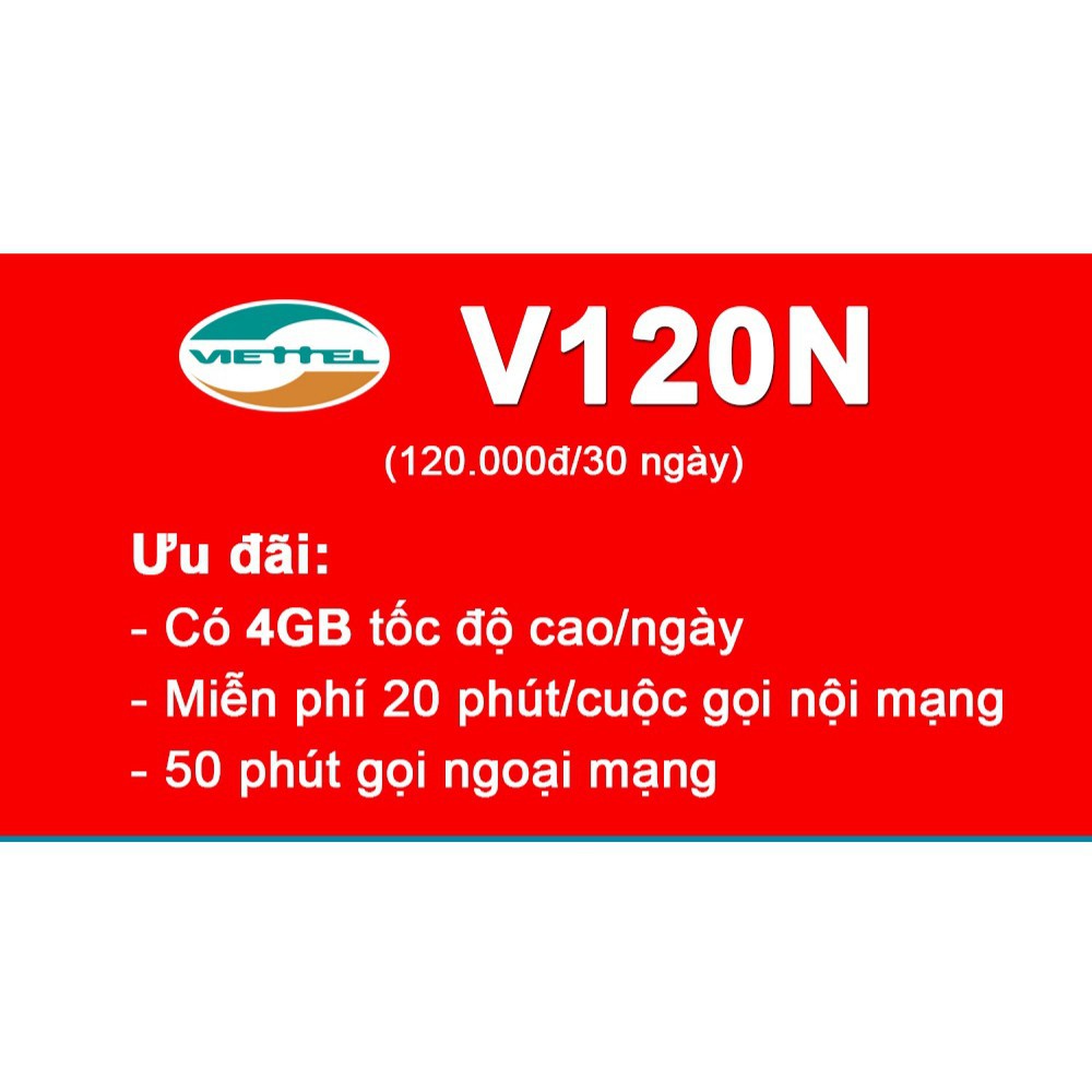 Freeship Chỉ sử dụng KV HCM, CT, ĐN, QN, CM, BL,ĐT, VL, QB  - Sim 4G Viettel gói V90 mới {V120Z}, 120Gb/tháng [4Gb/ngày]