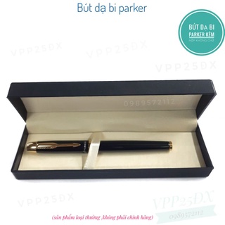 Bút ký dạ bi parker kèm hộp không chữ .