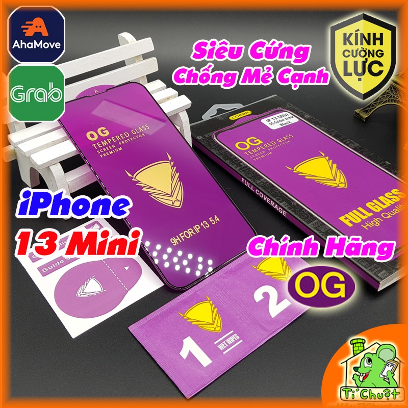 [Chính Hãng OG] Kính CL iPhone 13 Mini 5.4&quot; Cường Lực 2.5D Full Viền Cứng Chống Mẻ Cạnh