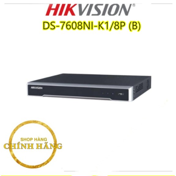 Đầu ghi hình camera IP 8 kênh HIKVISION DS-7608NI-K1/8P (B)