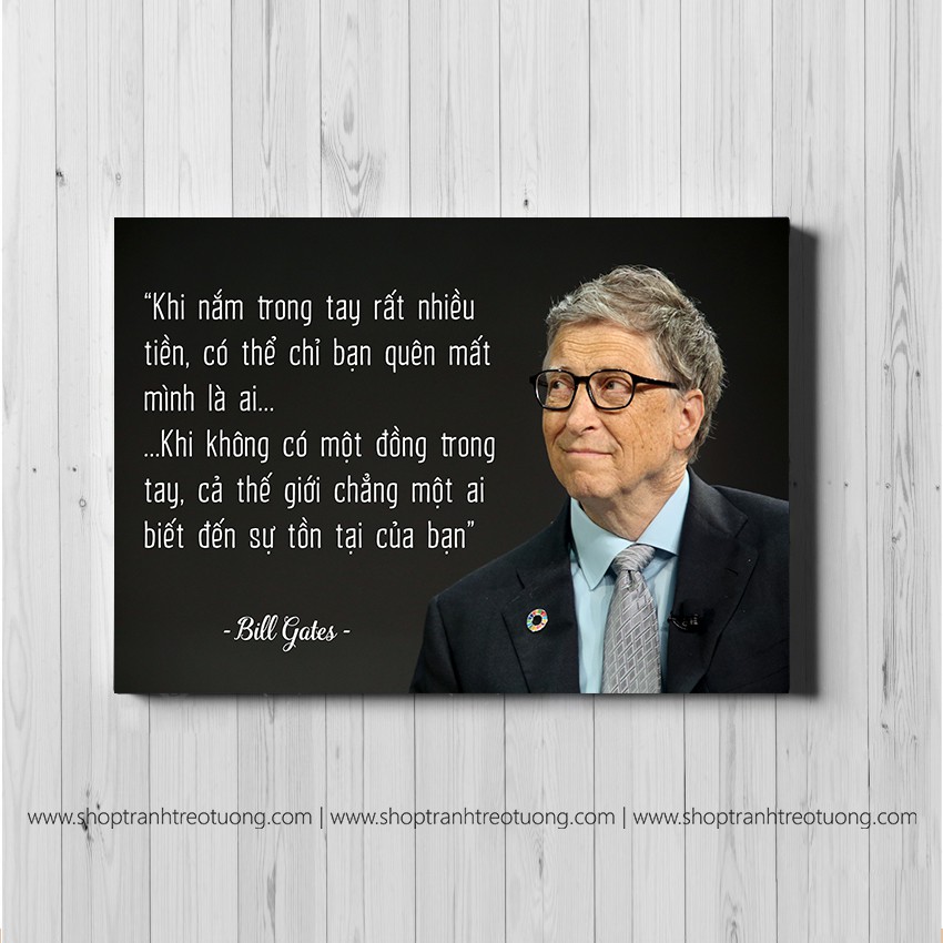 Tranh Động Lực: Bill Gates - Khi không có một đồng trong tay, cả thế giới chẳng một ai biết đến bạn... - DL75