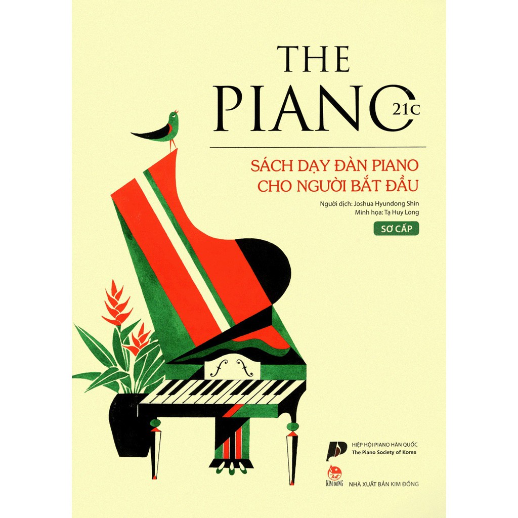 Sách - The Piano 21C Sách Dạy Đàn Piano Cho Người Bắt Đầu - NXB Kim Đồng