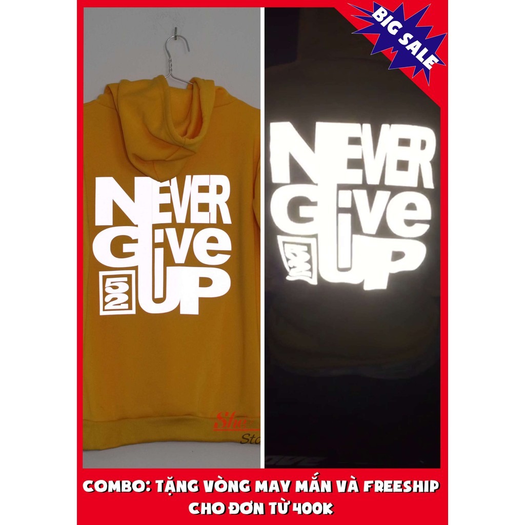 Áo Hoodie Nam Nữ Chất Nỉ Có Mũ Phản Quang Never give up