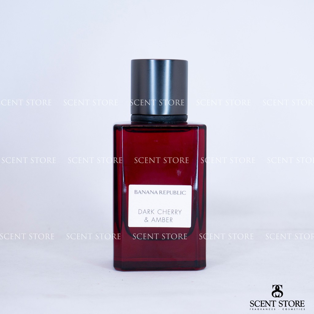 Scentstorevn - Tổng hợp nước hoa Banana Republic Tobacco & Tonka bean, Dark Cherry & Amber | Thế Giới Skin Care