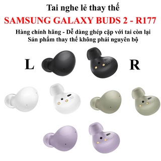 Tai nghe lẻ thay thế Samsung Galaxy Buds 2