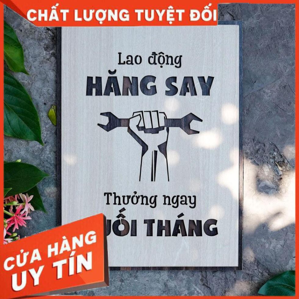 Tranh treo tường tạo động lực - nội dung "Lao động hăng say thưởng ngay cuối tháng" loại gỗ 2 lớp
