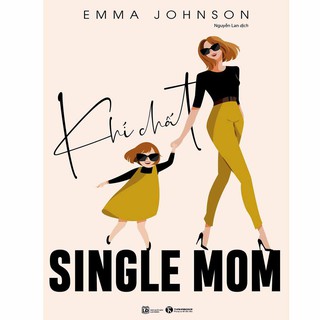 Sách - Khí Chất Single Mom