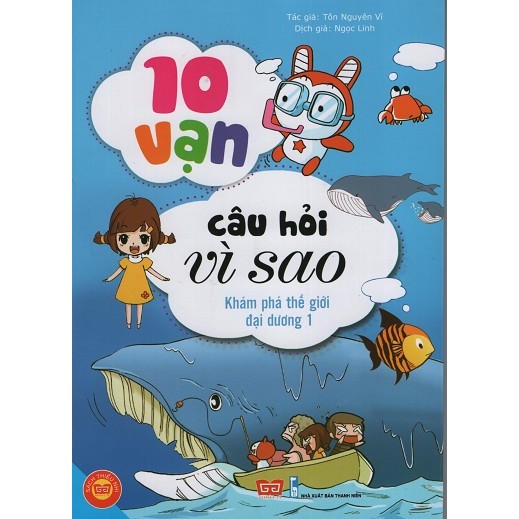 Sách - 10 vạn câu hỏi vì sao KHÁM PHÁ THẾ GIỚI ĐẠI DƯƠNG 1