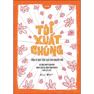 Sách - Tôi Xuất Chúng (Tâm Lý Học Tích Cực Cho Người Trẻ) - AZVietNam