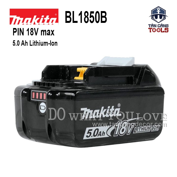 Pin 18V 5.0Ah Makita BL1850B Lithium - Ion