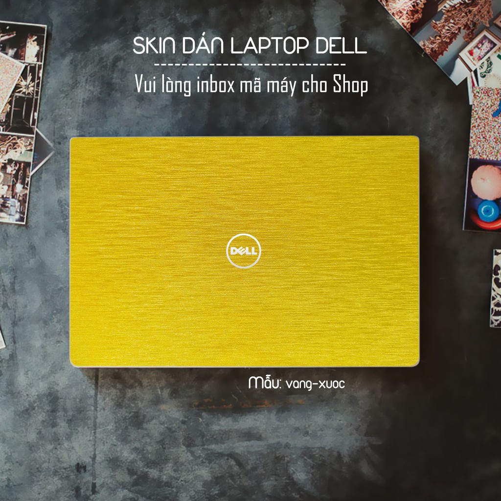 Skin dán Laptop Dell màu Chrome vàng xước (inbox mã máy cho Shop)