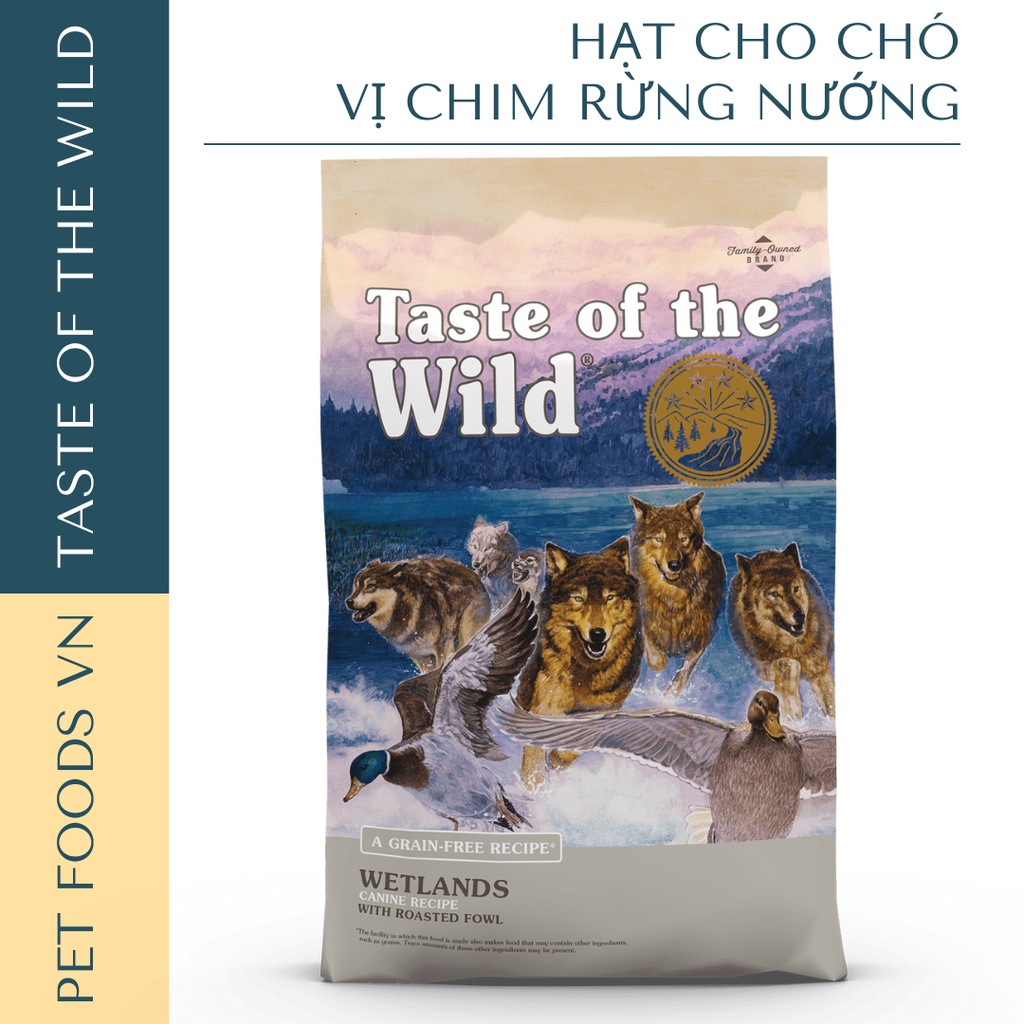 Hạt cho chó TASTE OF THE WILD Wetlands 500g vị Chim Rừng Nướng