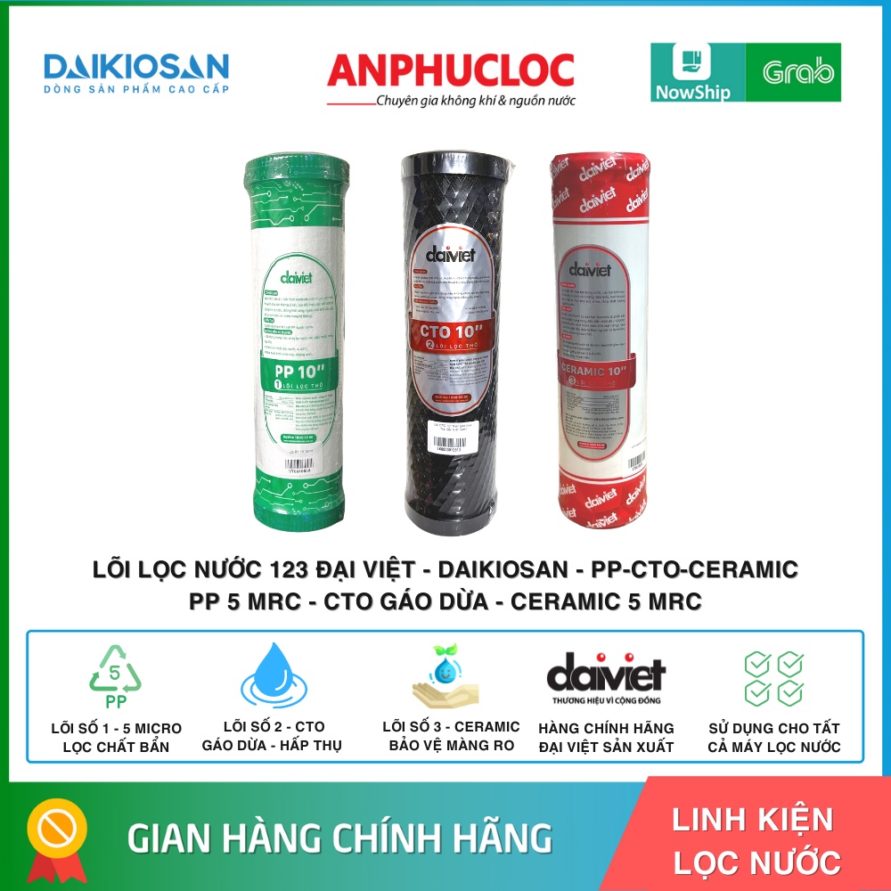 COMBO 3 LÕI LỌC NƯỚC 123 DAIKIOSAN - ĐẠI VIỆT PP - CTO - CERAMIC LOẠI 1 - CHÍNH HÃNG