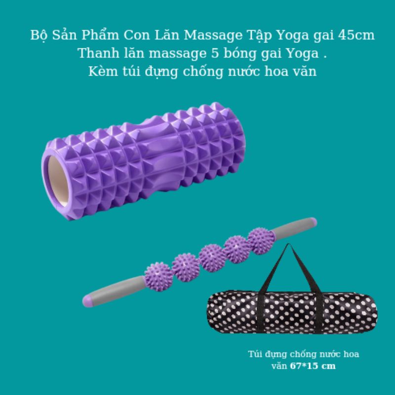 Bộ Sản Phẩm Con Lăn Massage Tập Yoga gai 45cm kèm Thanh lăn massage 5 bóng gai Yoga Cao Cấp