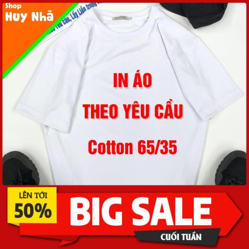 In Áo Thun Theo Yêu Cầu ! Nhiều màu (Hình nhắn tin Shop) 2022 2022