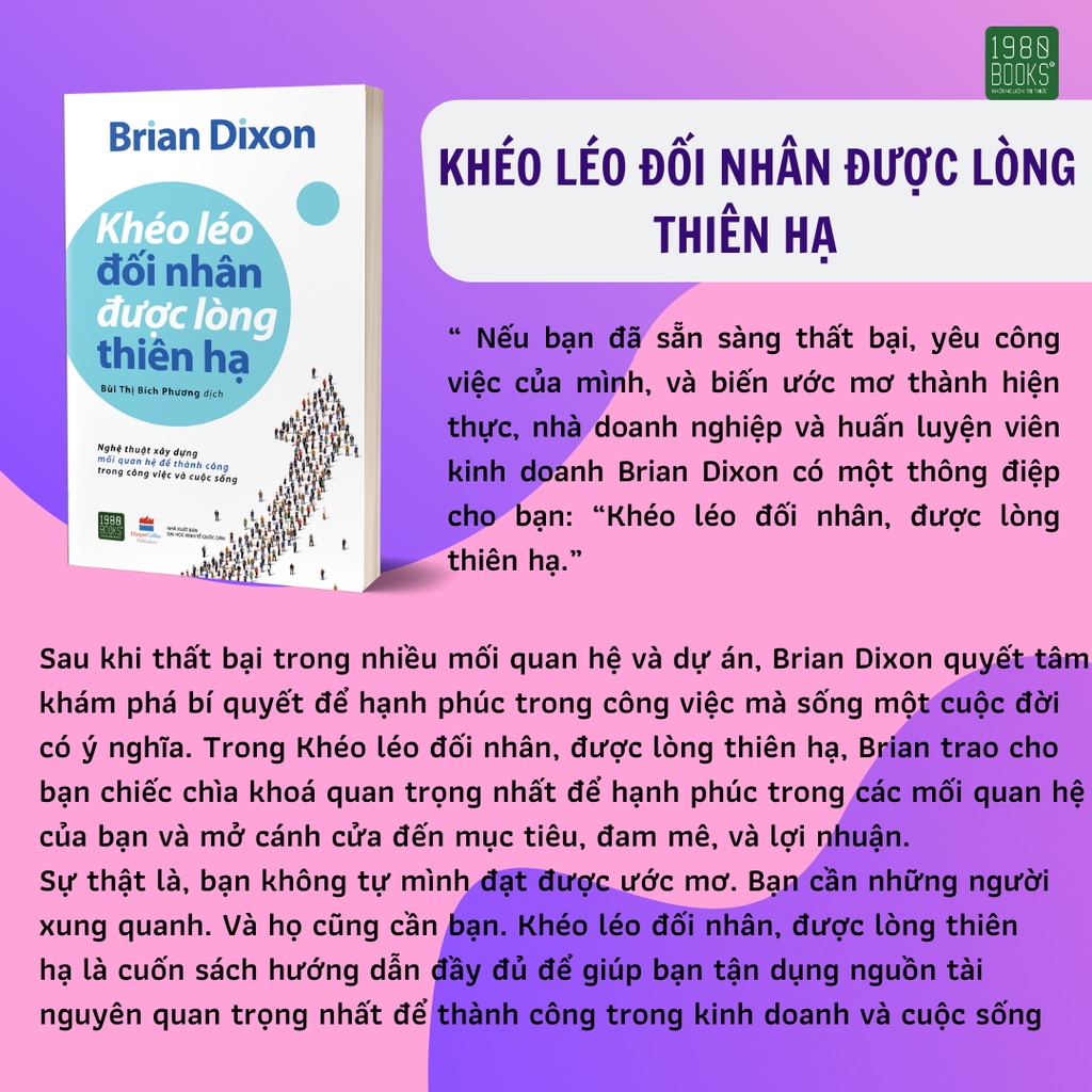 Sách - Khéo Léo Đối Nhân Được Lòng Thiên Hạ (Brian Dixon -1980)