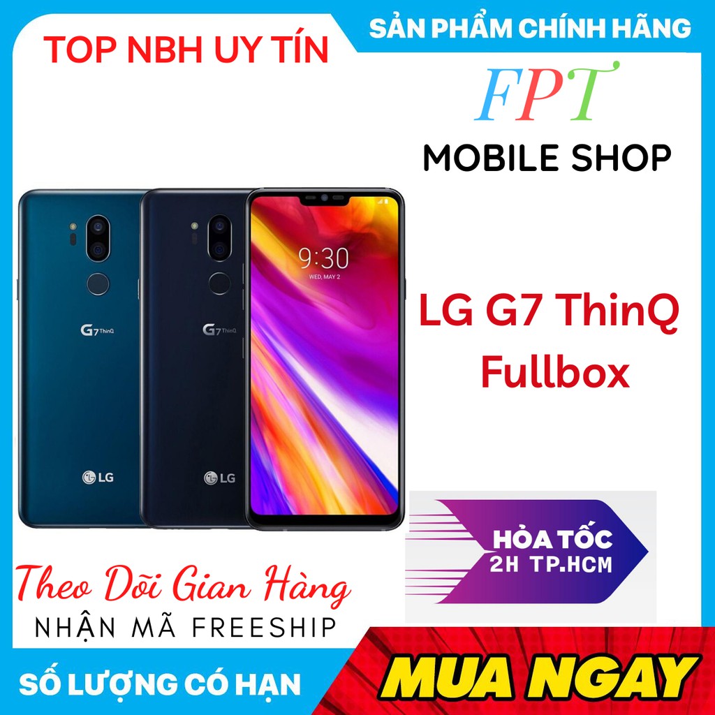 Điện Thoại LG G7 ThinQ bản 2 sim Hàng Hãng Zin mới Snapdragon 845, Chơi PUBG-Liên Quận cực đỉnh