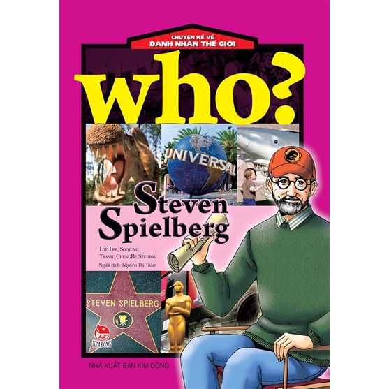 Sách-Who? Chuyện kể về danh nhân thế giới - Steven Spielberg