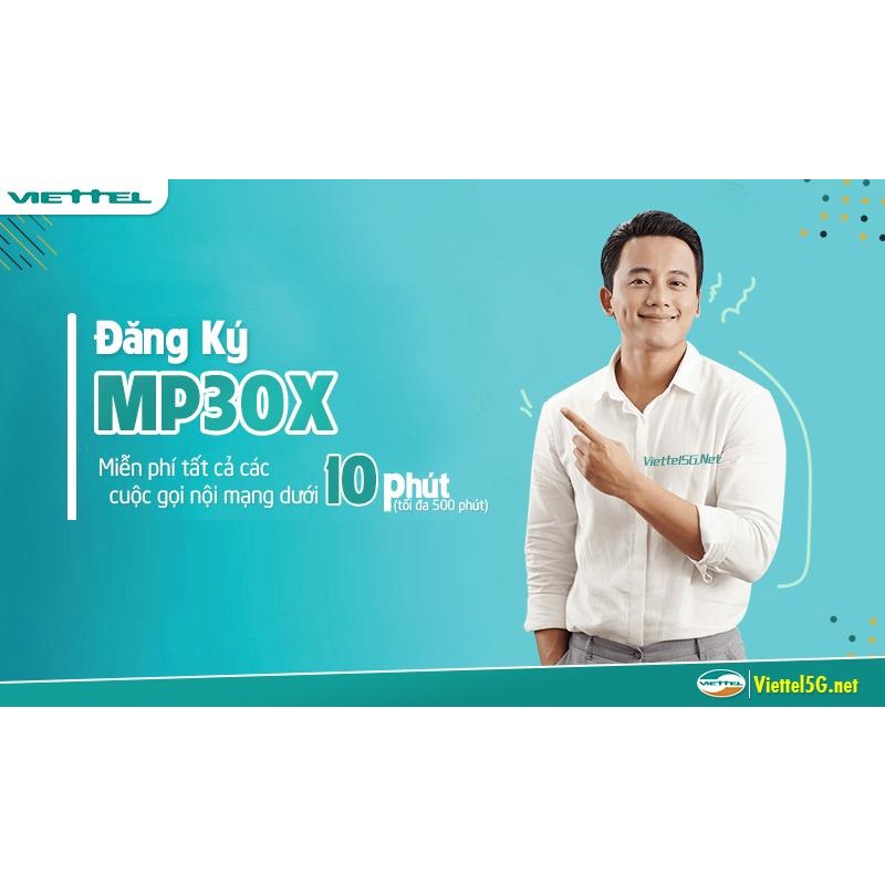 Sim viettel 4G MP30X miễn phí cuộc gọi nội mạng dưới 10 phút tối đa 500 phút gọi trong tháng, sim gọi telesale