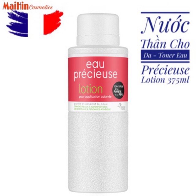 Nước Thần Cho Da - Toner Eau Précieuse Lotion 375ml