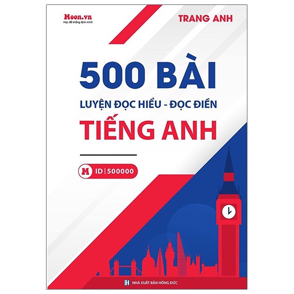 Sách 500 Bài Luyện Đọc Hiểu - Đọc Điền Tiếng Anh