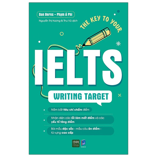 Sách - The Key To Your Ielts Writing Target (Dan Berns, Phạm Á Phi - 1980)