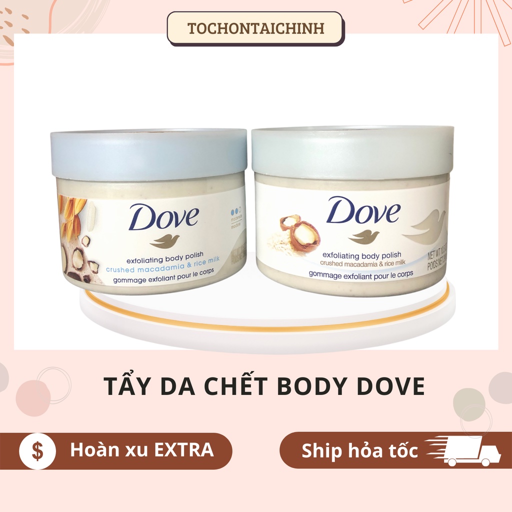 Bản Mỹ - TẨY TẾ BÀO CHẾT DOVE EXFOLIATING BODY POLISH