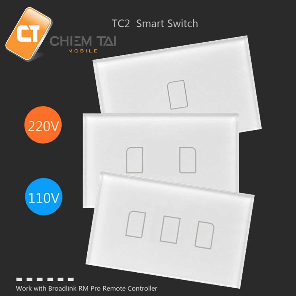 [CHIECTG15 GIẢM 15K] Công tắc âm tường Broadkink e-touch Smart TC2
