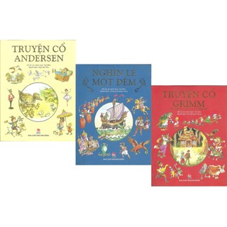 Sách Cổ tích thế giới (Bộ 3 Cuốn: Grim, Nghìn lẻ một đêm, Andersen)