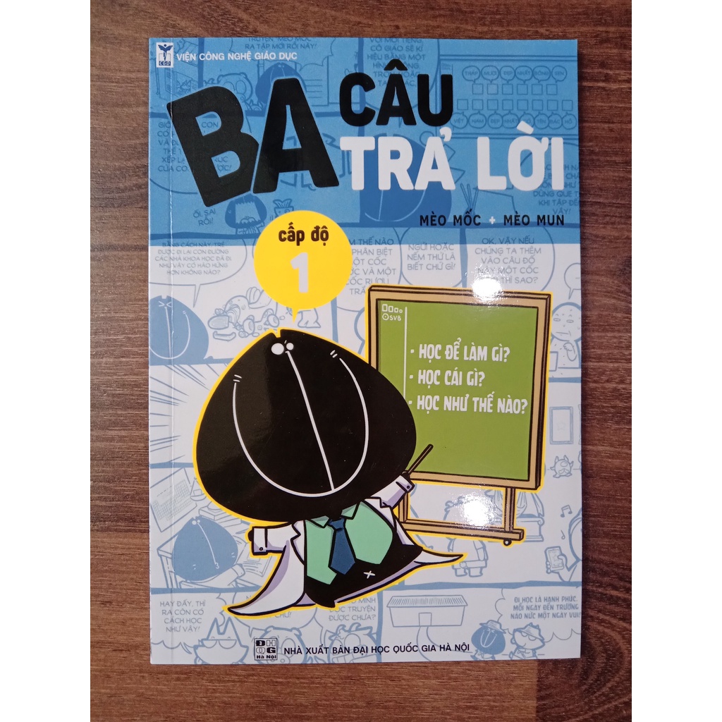 Sách - Ba Câu Trả Lời Cấp Độ 1- Học Để Làm gì , Học Cái Gì ?, Học Như Thế Nào ?