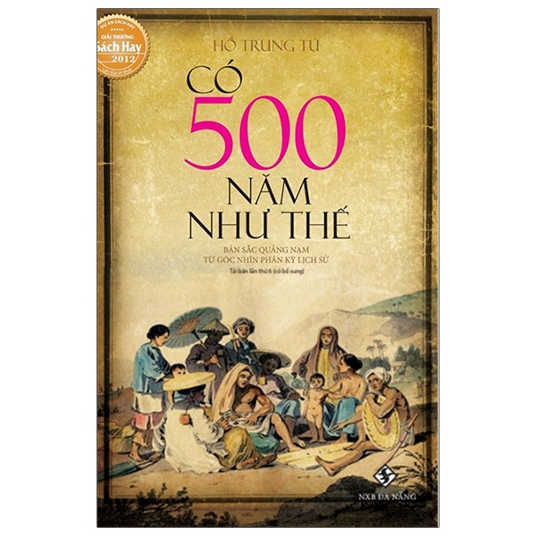 Sách - Có 500 Năm Như Thế