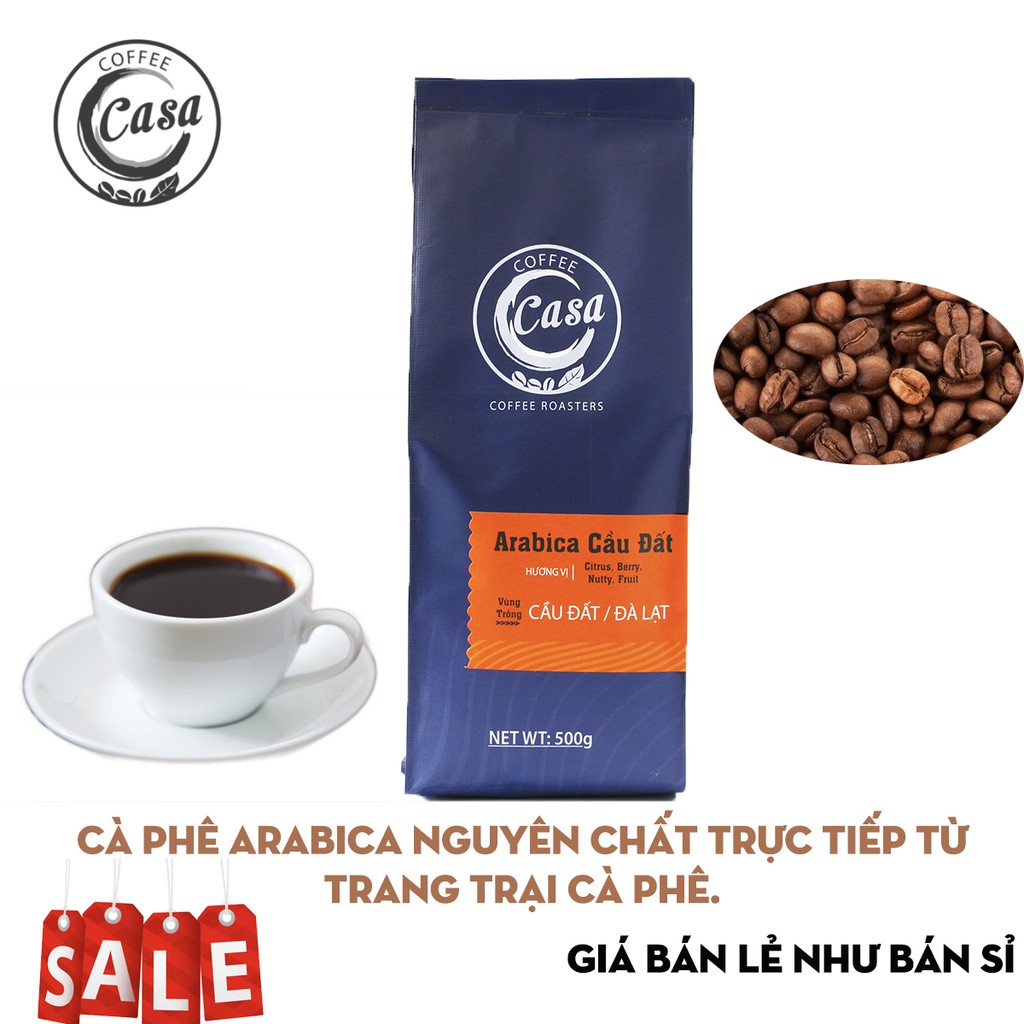 Cà phê hạt Arabica Cầu Đất nguyên chất chua thanh đắng nhẹ 500gr - Casa Coffee