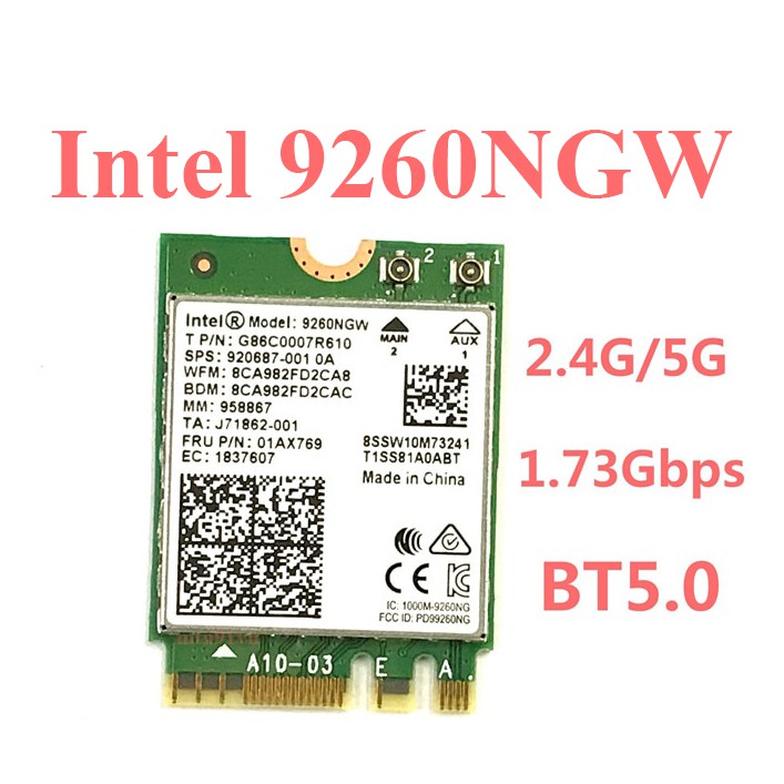 Card WiFi Intel 8260NGW 9260NGW 9560NGW AX200 AX201 khe M2 / NGFF