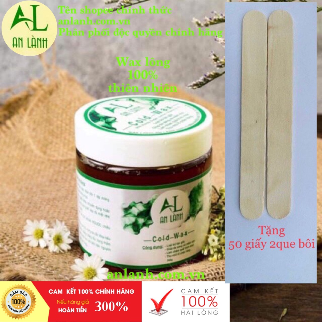 WAX LÔNG AN LÀNH 100% THIÊN NHIÊN Tặng bộ giấy wax 50 tờ 2 que bôi ( HÀNG LOẠI 1 )