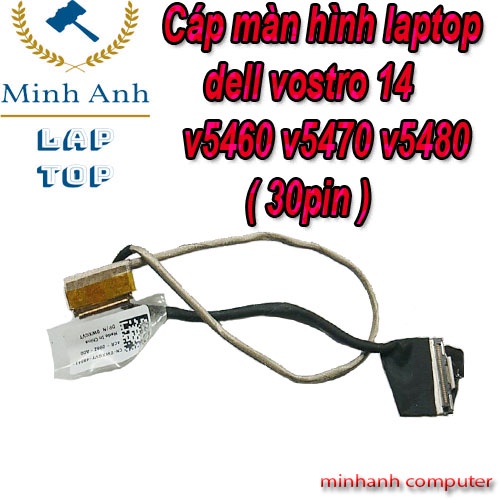 Cáp màn hình laptop dell vostro 14-v5460 v5470 v5480 ( 30pin )