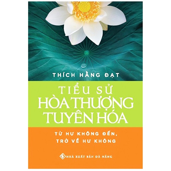 Sách - Tiểu Sử Hòa Thượng Tuyên Hóa