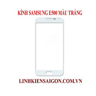KÍNH SAMSUNG E500 MÀU TRẮNG