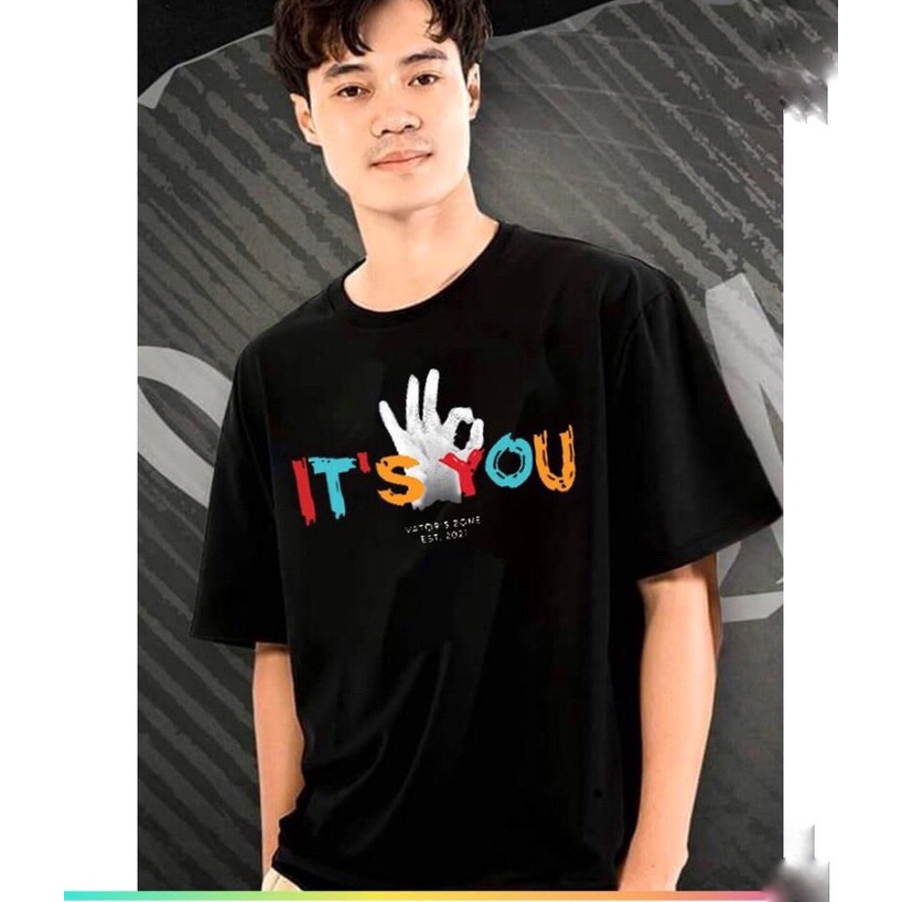 Áo Thun Nam Nữ 100% Cotton In chữ ITS YOU Cầu Thủ Văn Toàn